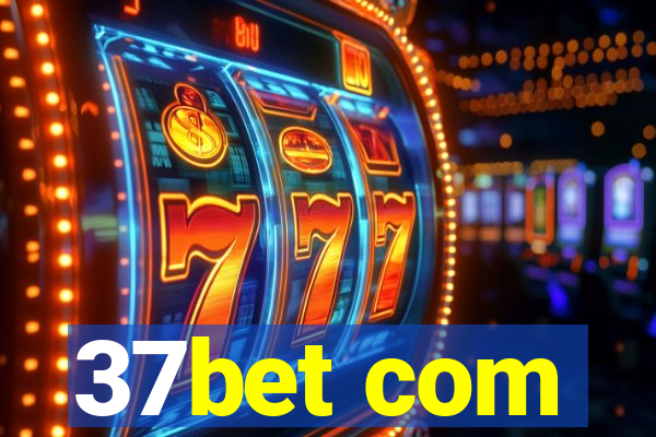 37bet com